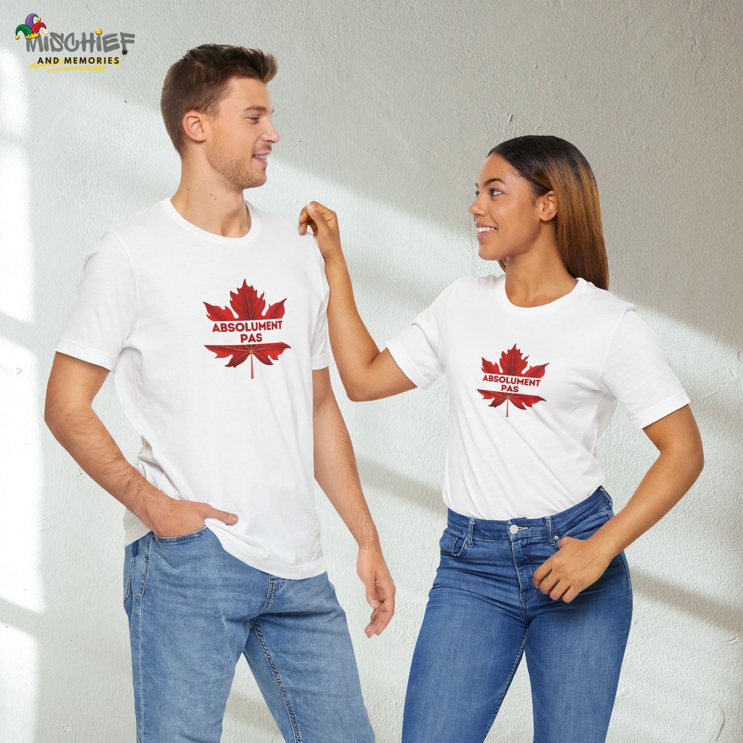Absolument Pas - Canadian Eh T-Shirt
