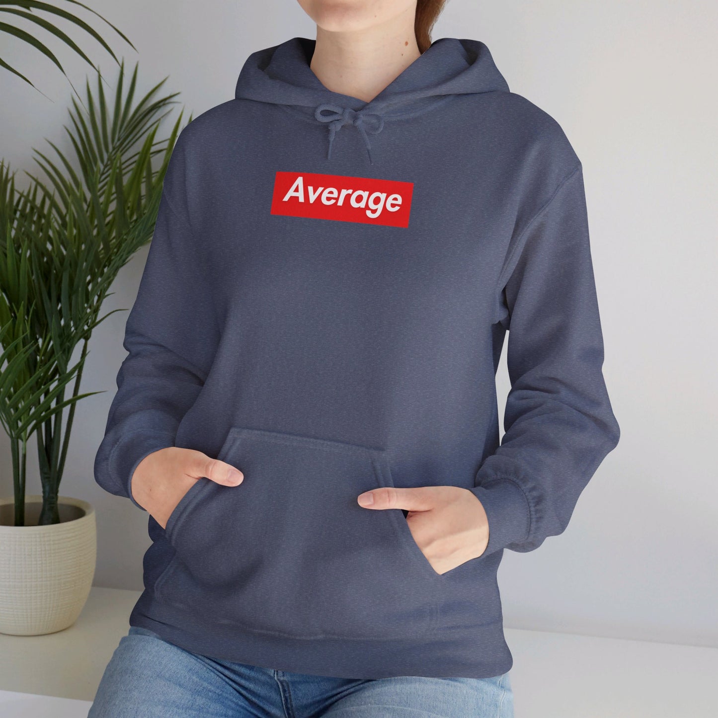 Fun with Words!  AVERAGE Hoodie