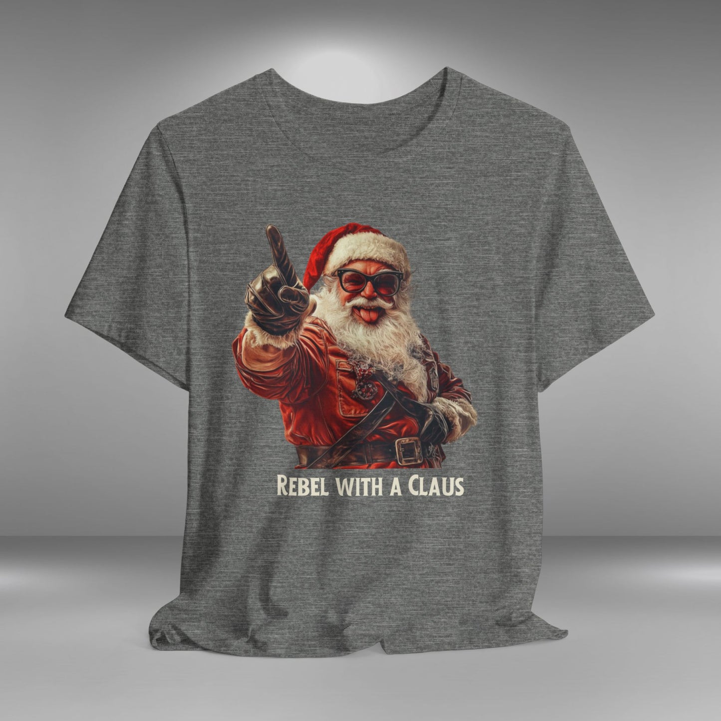 Rebel with a Claus - Christmas T-shirt