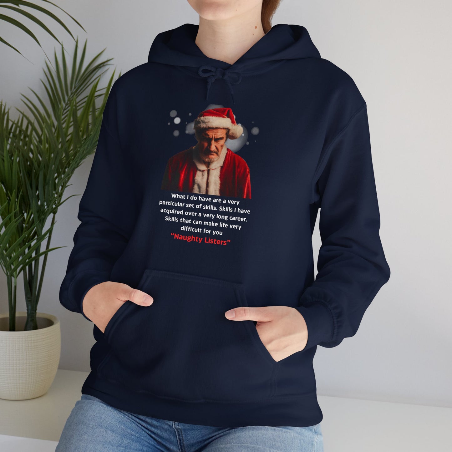 Particular Santa Skills - Christmas Hoodie