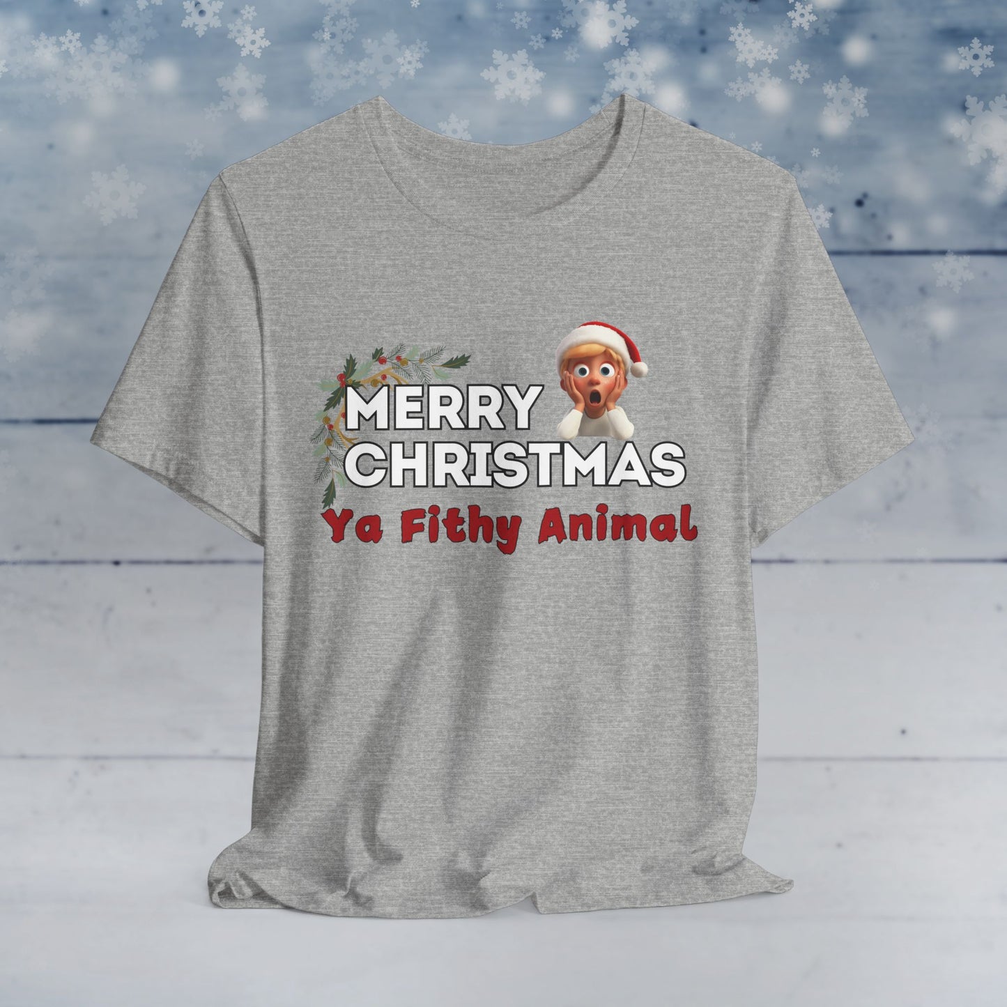 Merry Christmas, Ya Filthy Animal - T-Shirt