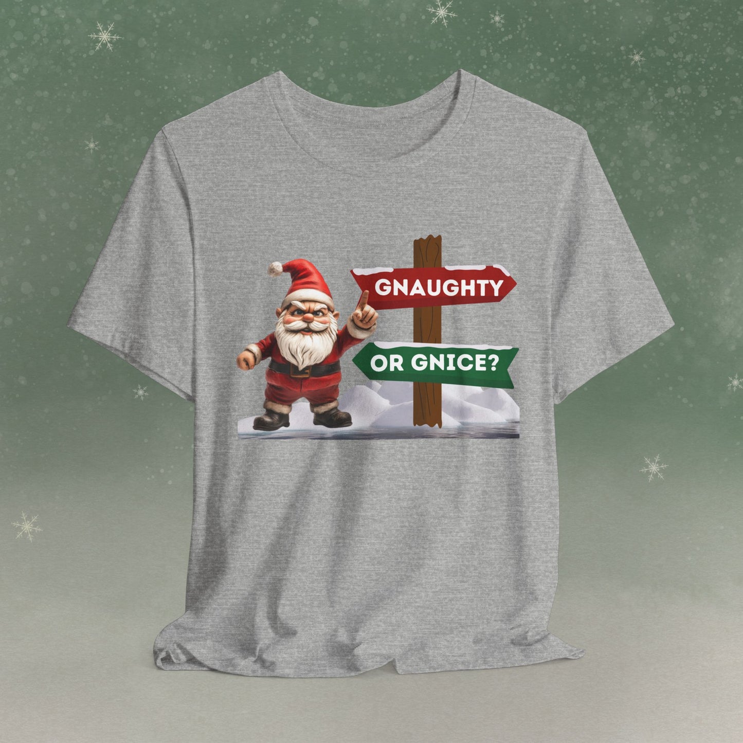 Gnaughty or Gnice T-Shirt