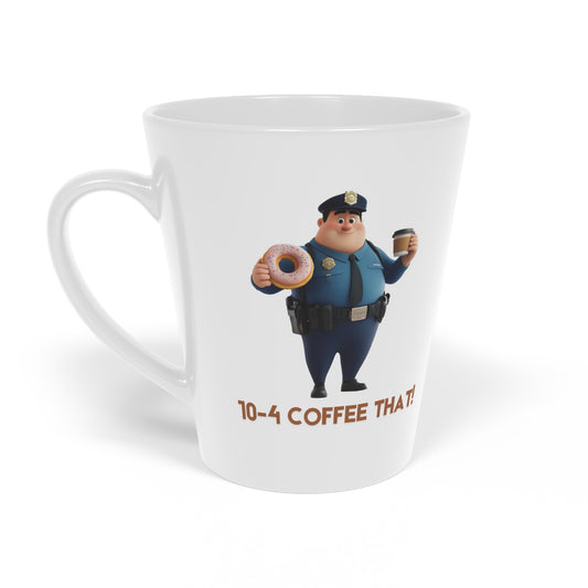 10-4 Coffee That! Coffee Mug!