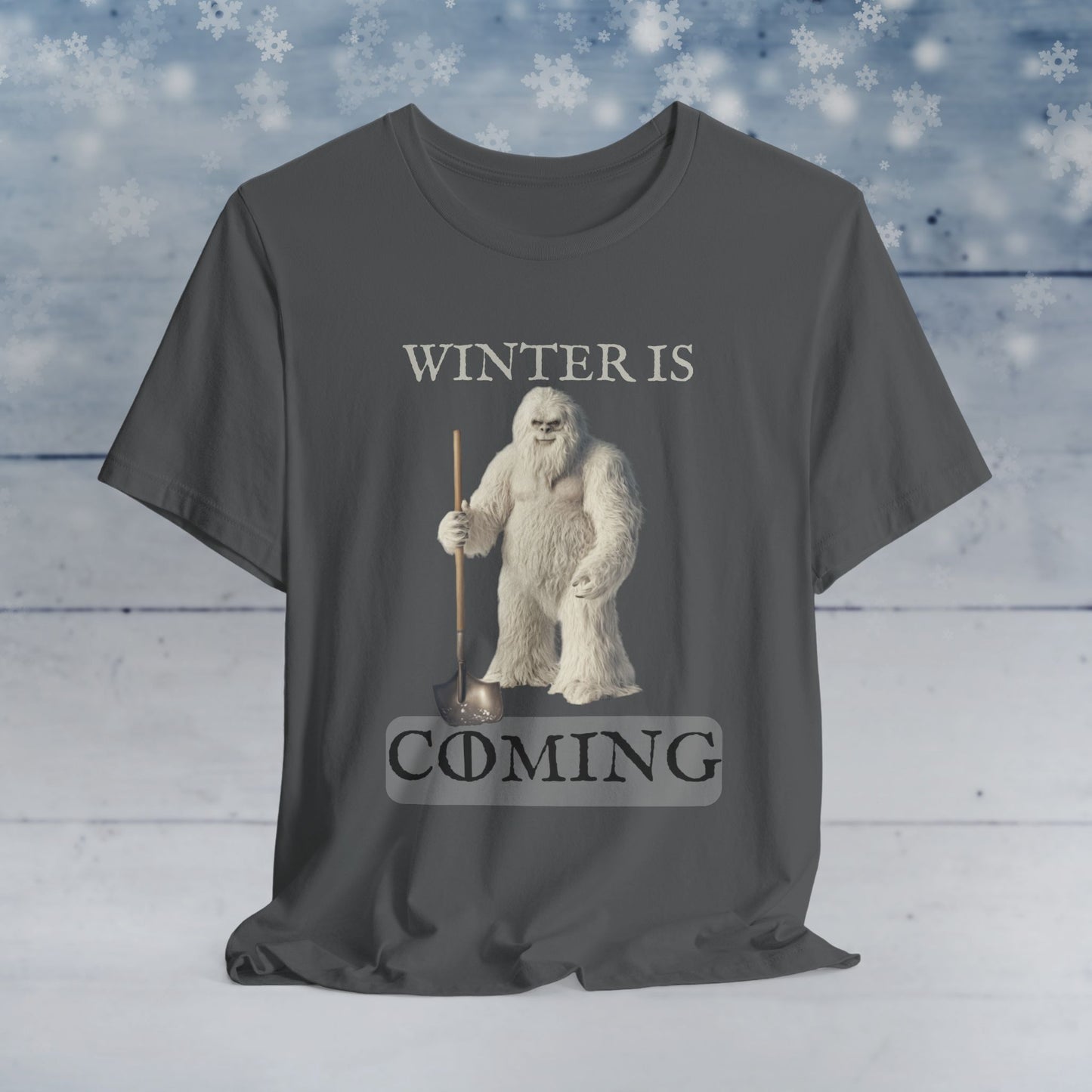 Winter is Coming Yeti T-Shirt