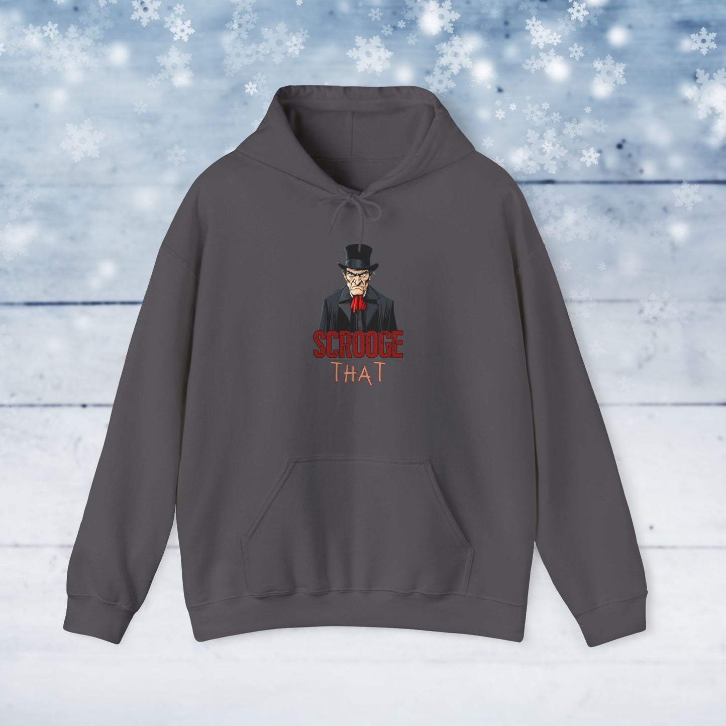 Scrooge That - Christmas Hoodie