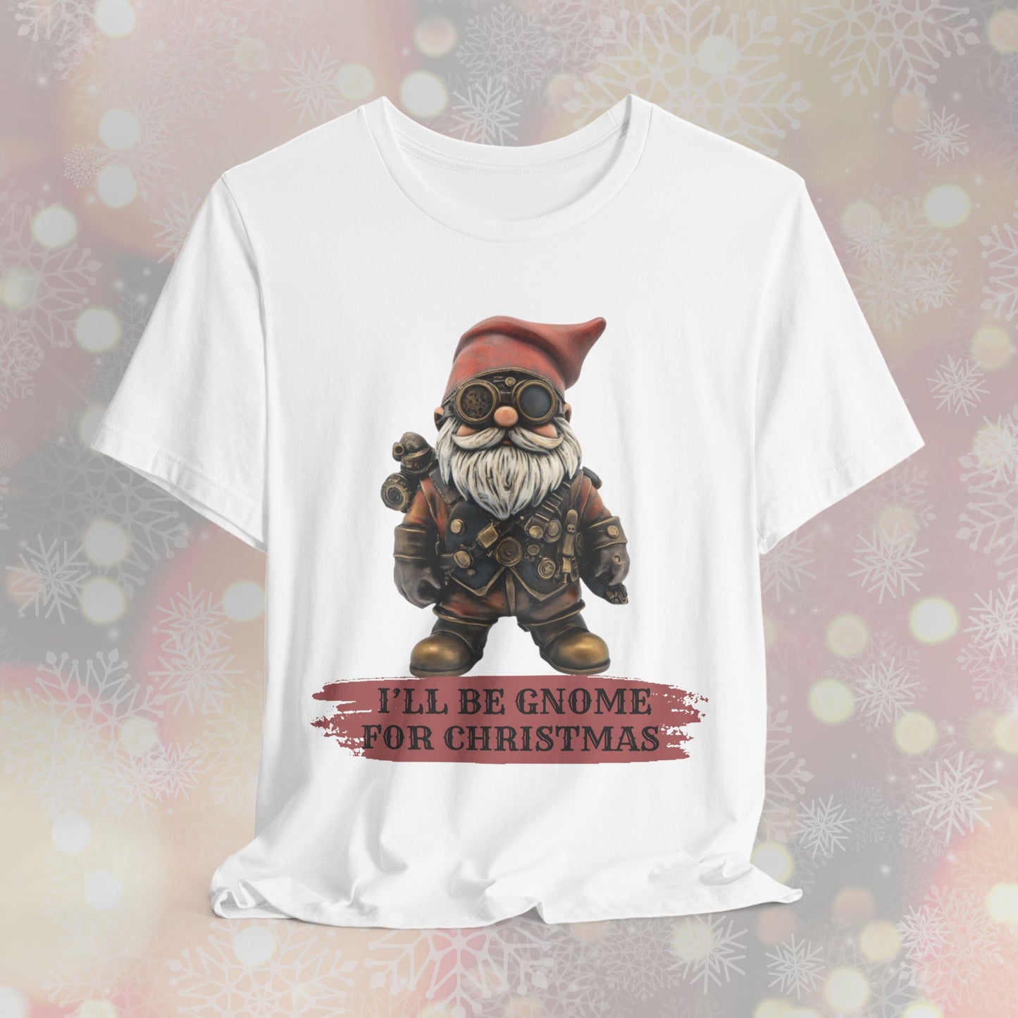 I'll Be Gnome for Christmas - T-Shirt