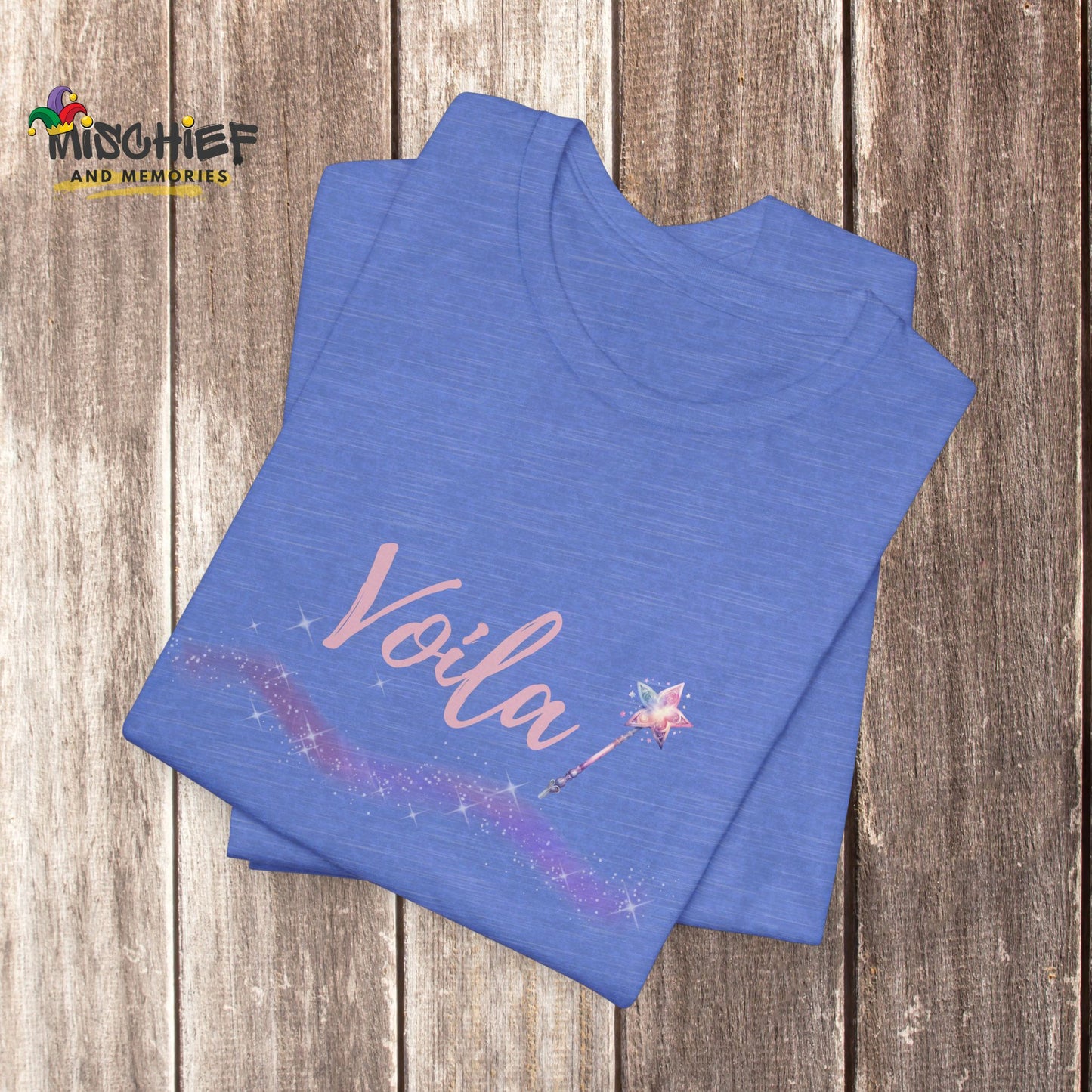 Ooohh La La! Voila! T-shirt