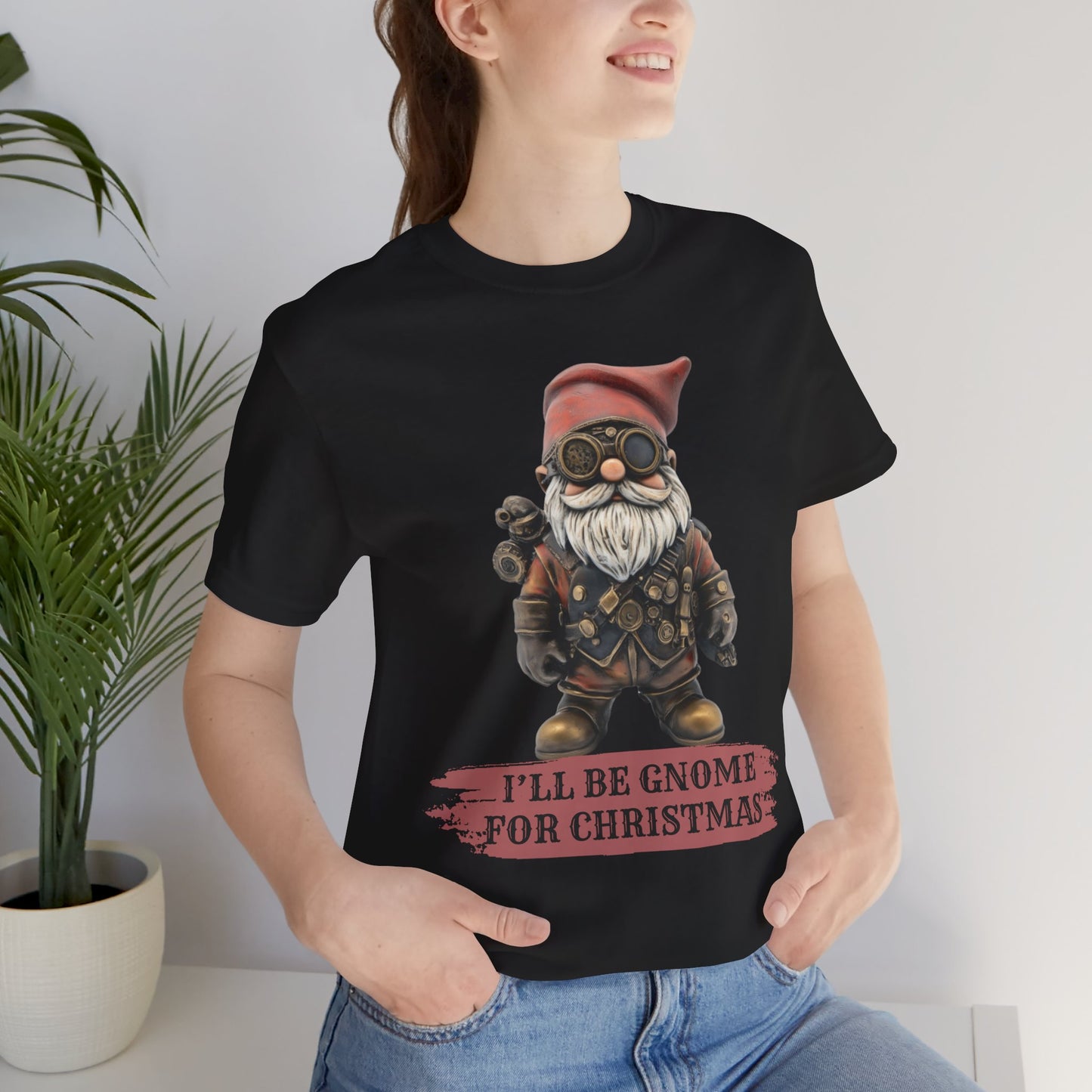 I'll Be Gnome for Christmas - T-Shirt