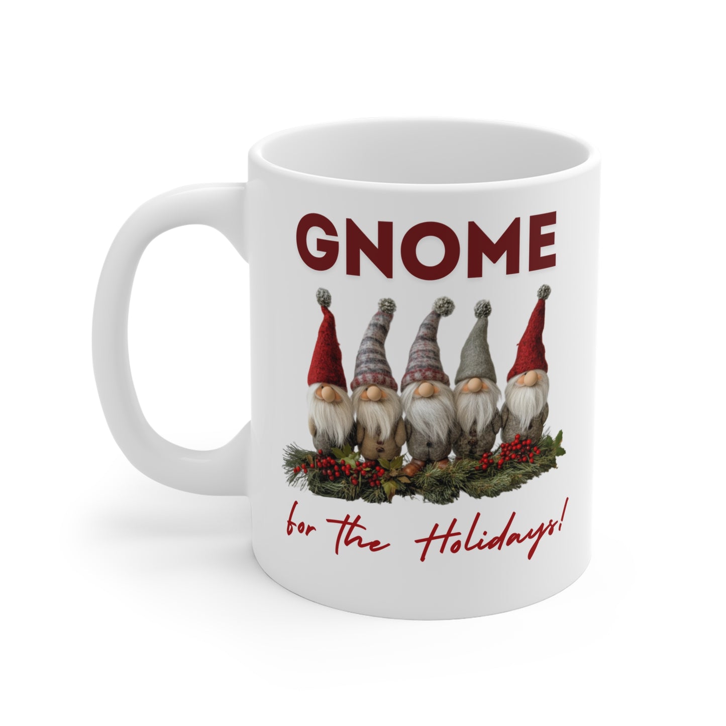 Gnome for the Holidays Ceramic Mug (Design C)