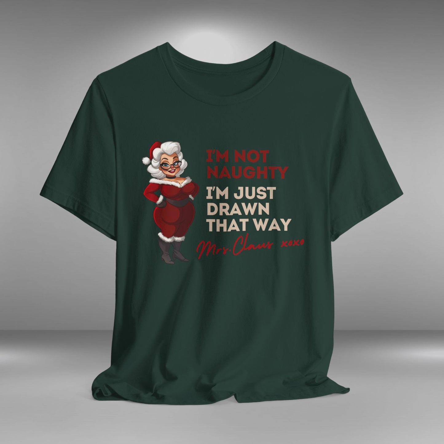 I'm Not Naughty... - Christmas T-shirt