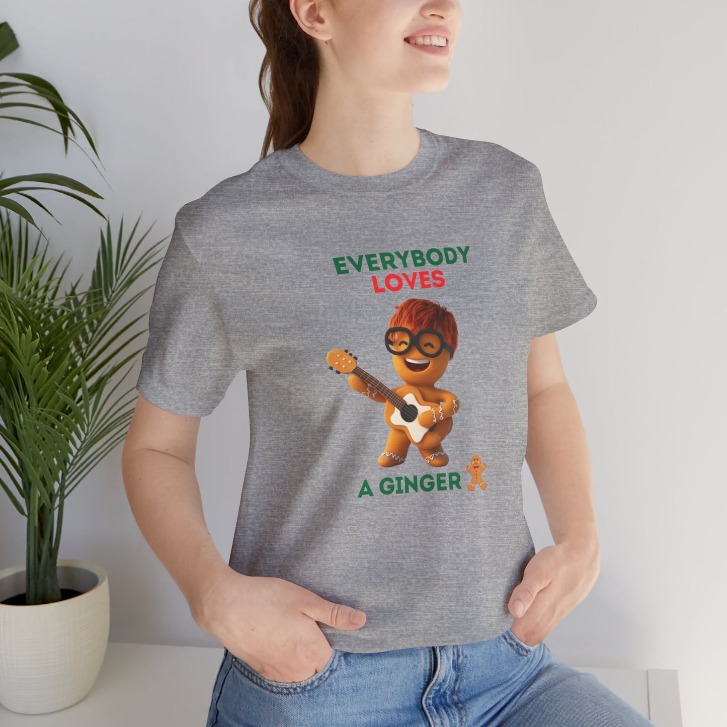 Everybody Loves a Ginger - Christmas T-shirt