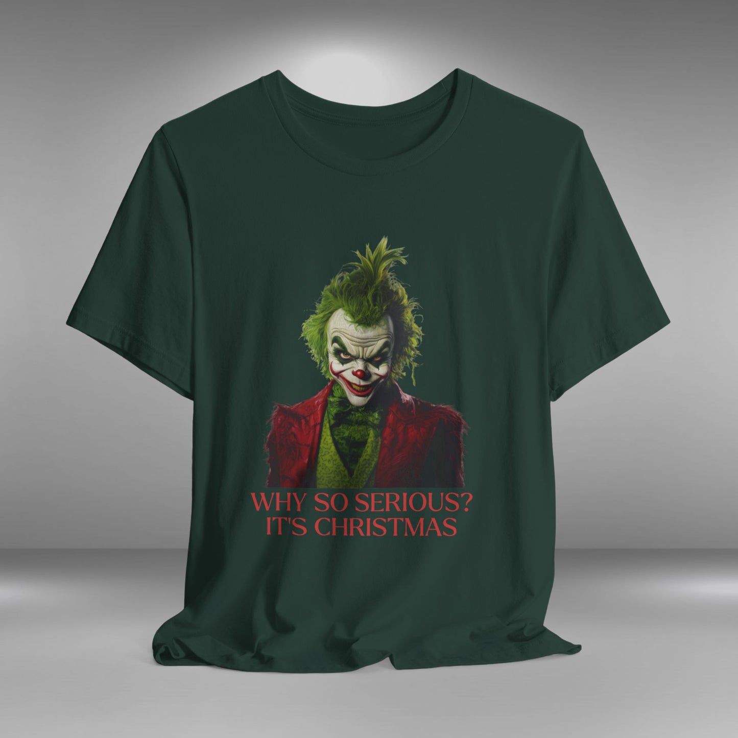 Why So Serious? - Christmas T-shirt