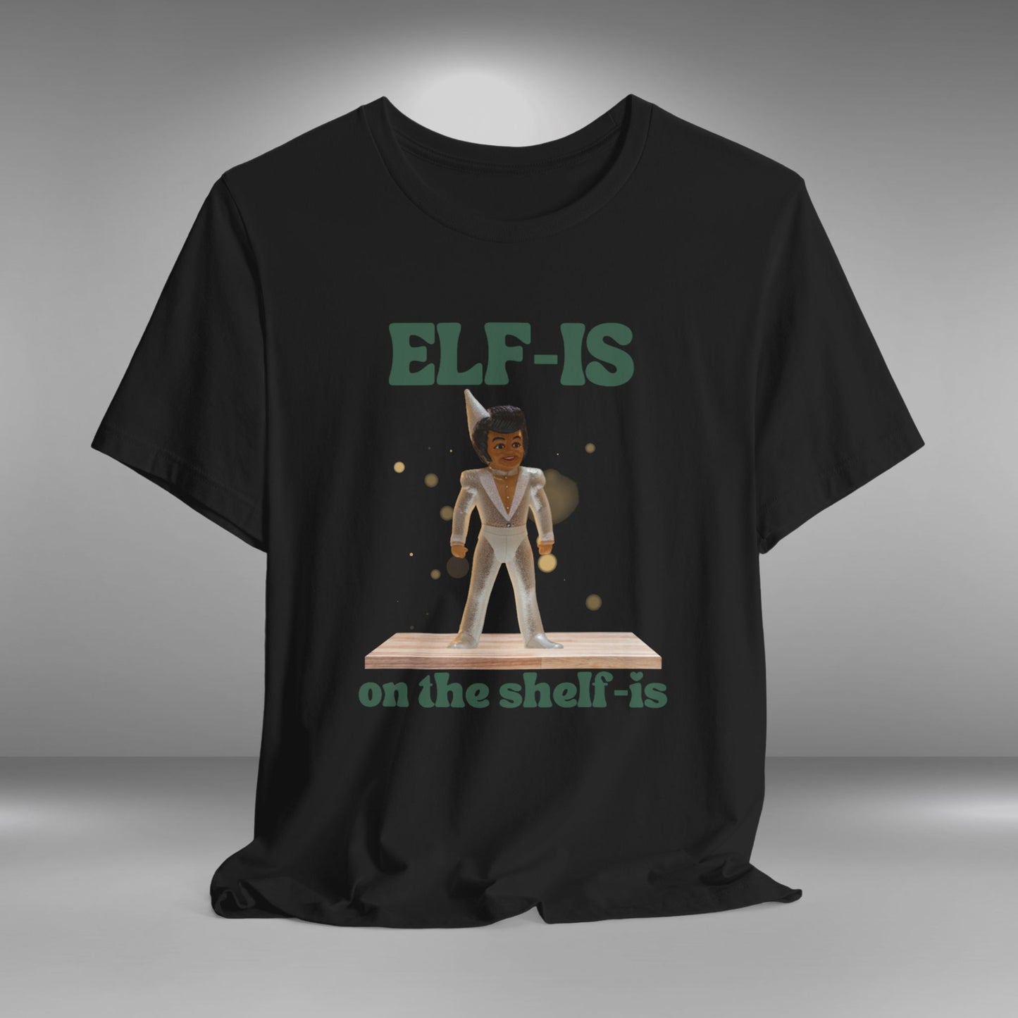 Elf-is on the Shelf-is - Christmas T-shirt