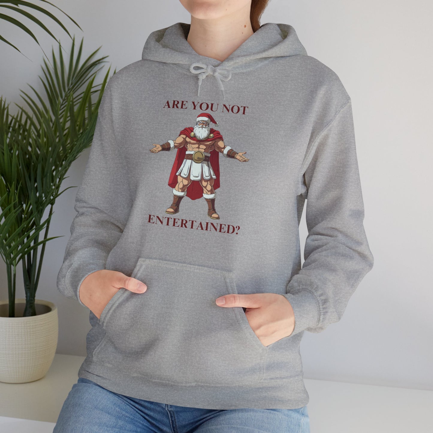 Are You Not Entertained? - Christmas Hoodie