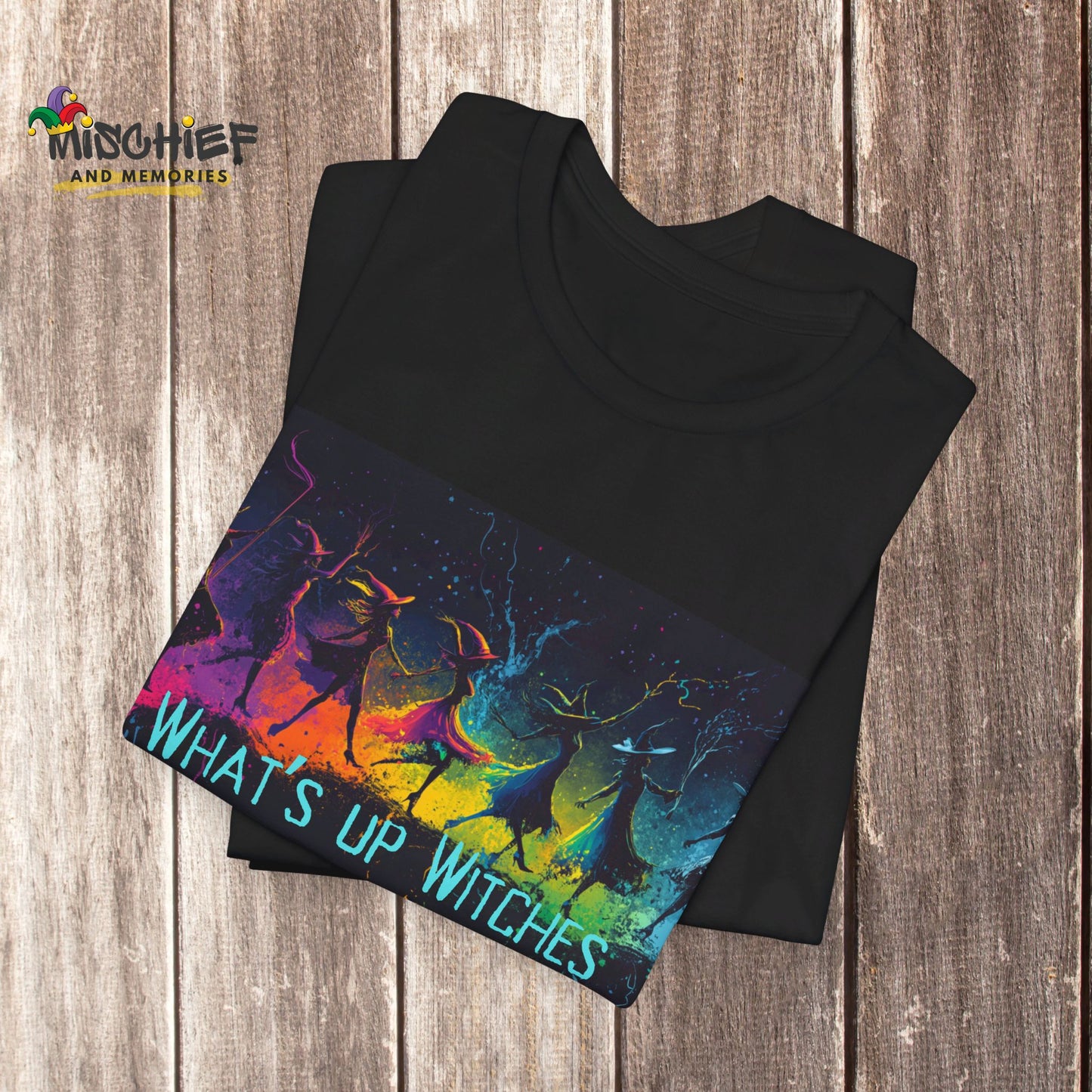 What's Up Witches Halloween T-shirt