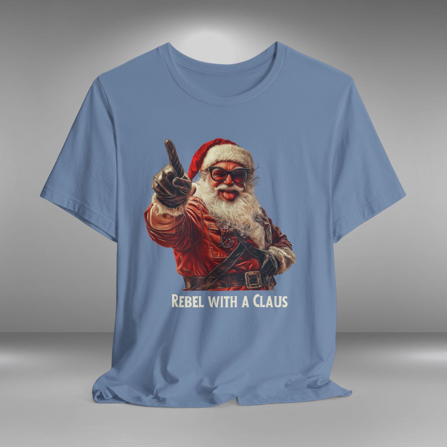 Rebel with a Claus - Christmas T-shirt