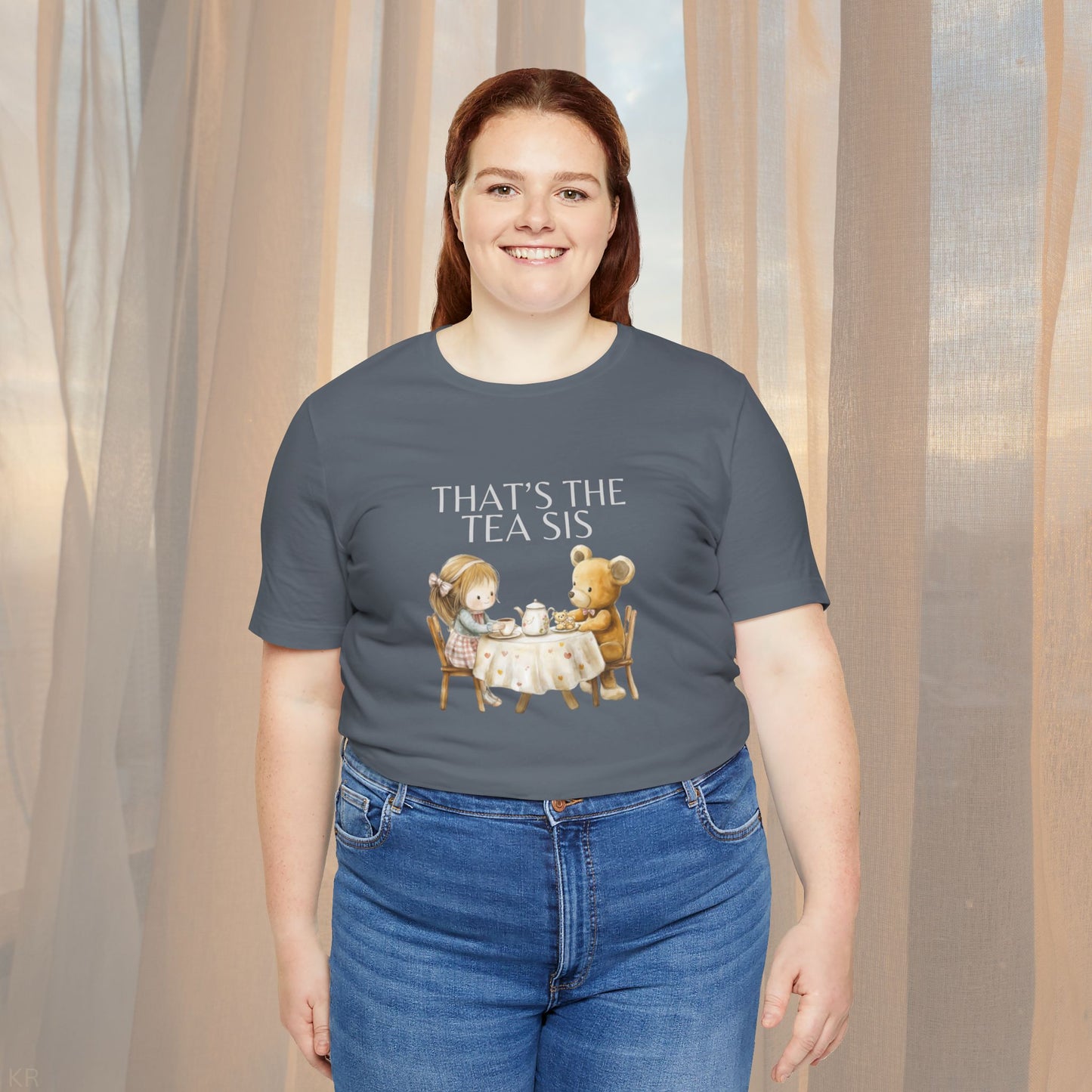 Coffee Tea Party T-Shirt - That's the Tea Sis!