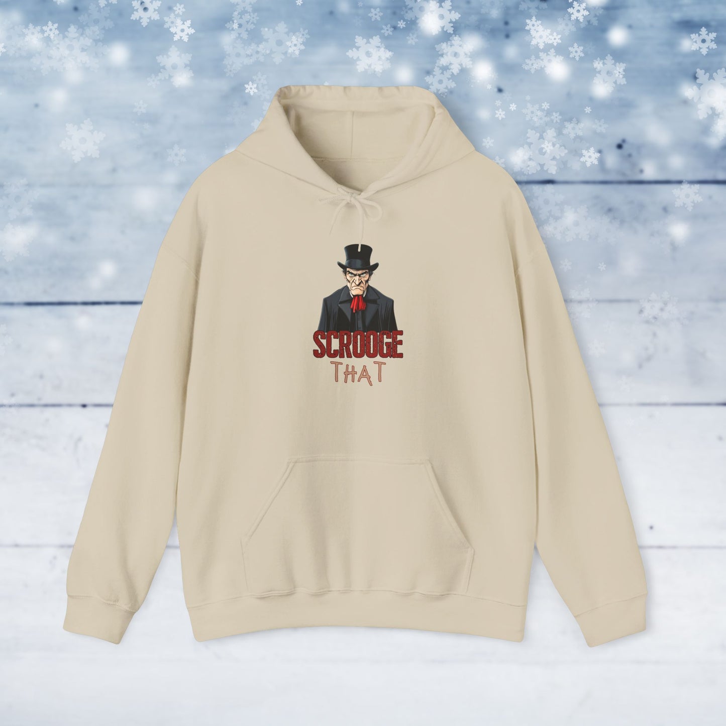 Scrooge That - Christmas Hoodie