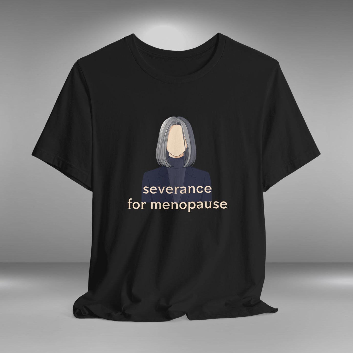 Severance for Menopause T-Shirt