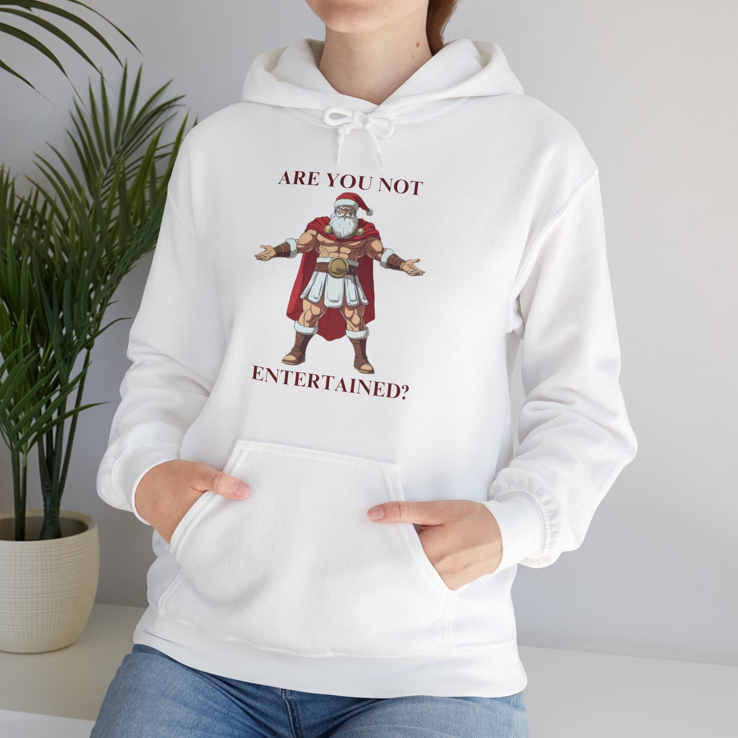 Are You Not Entertained? - Christmas Hoodie