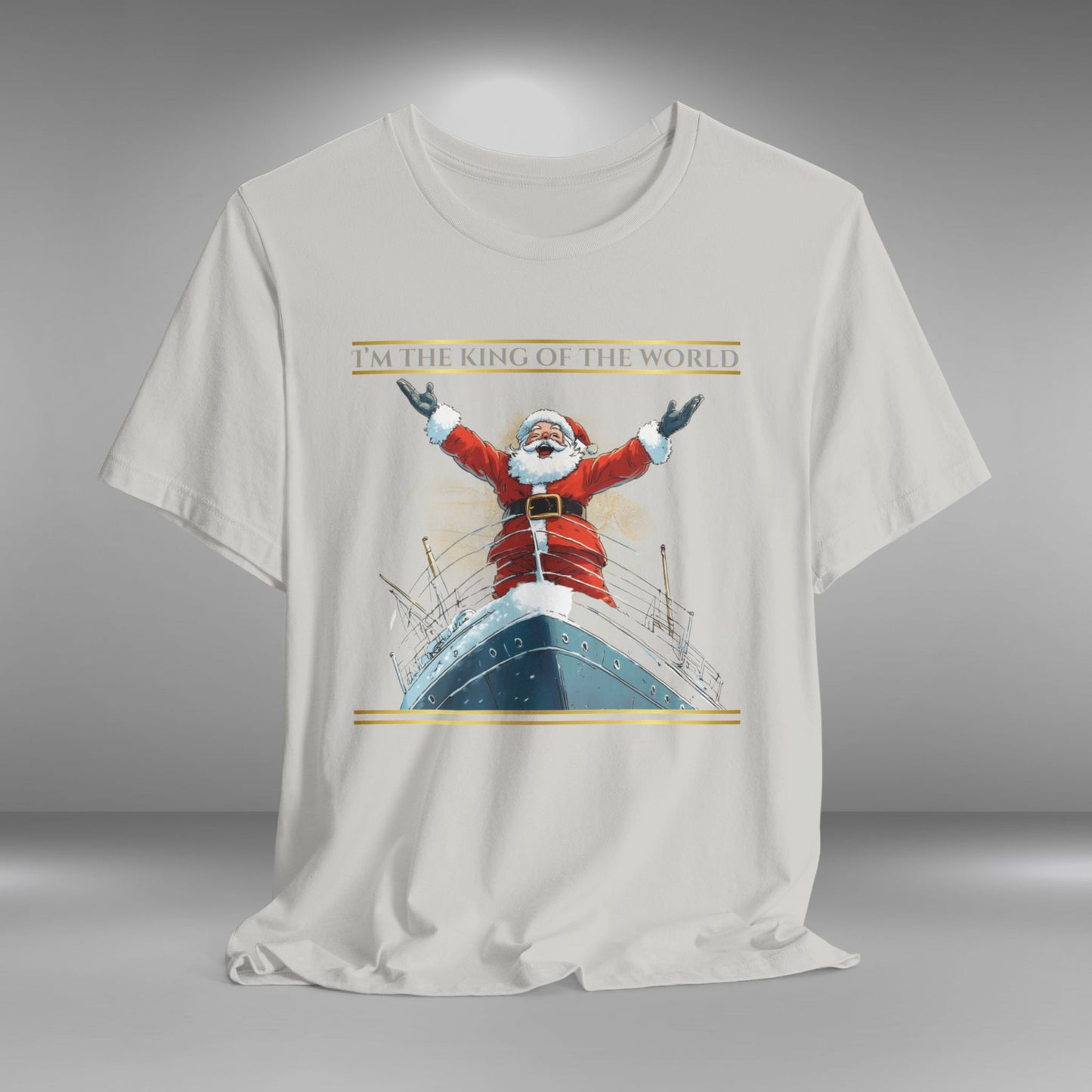 I'm King of the World - Christmas T-shirt