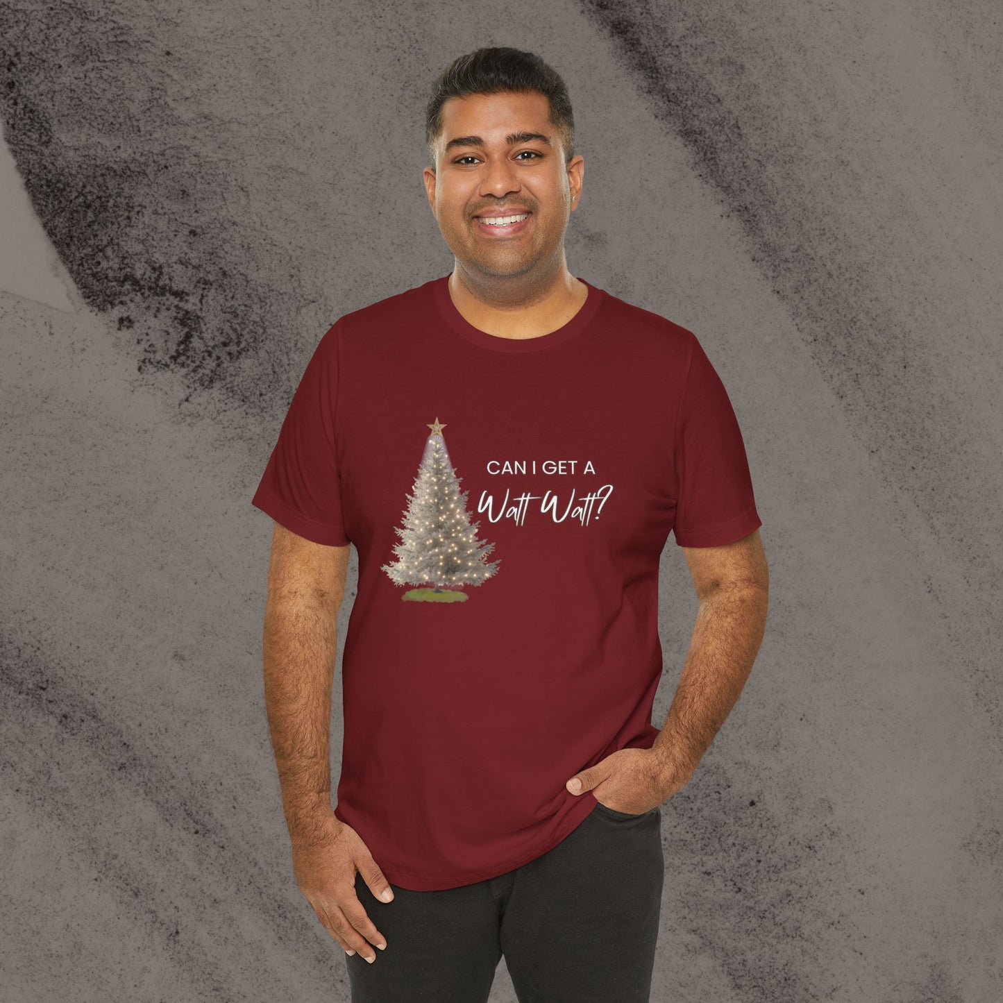 Can I Get a Watt Watt - Christmas T-shirt