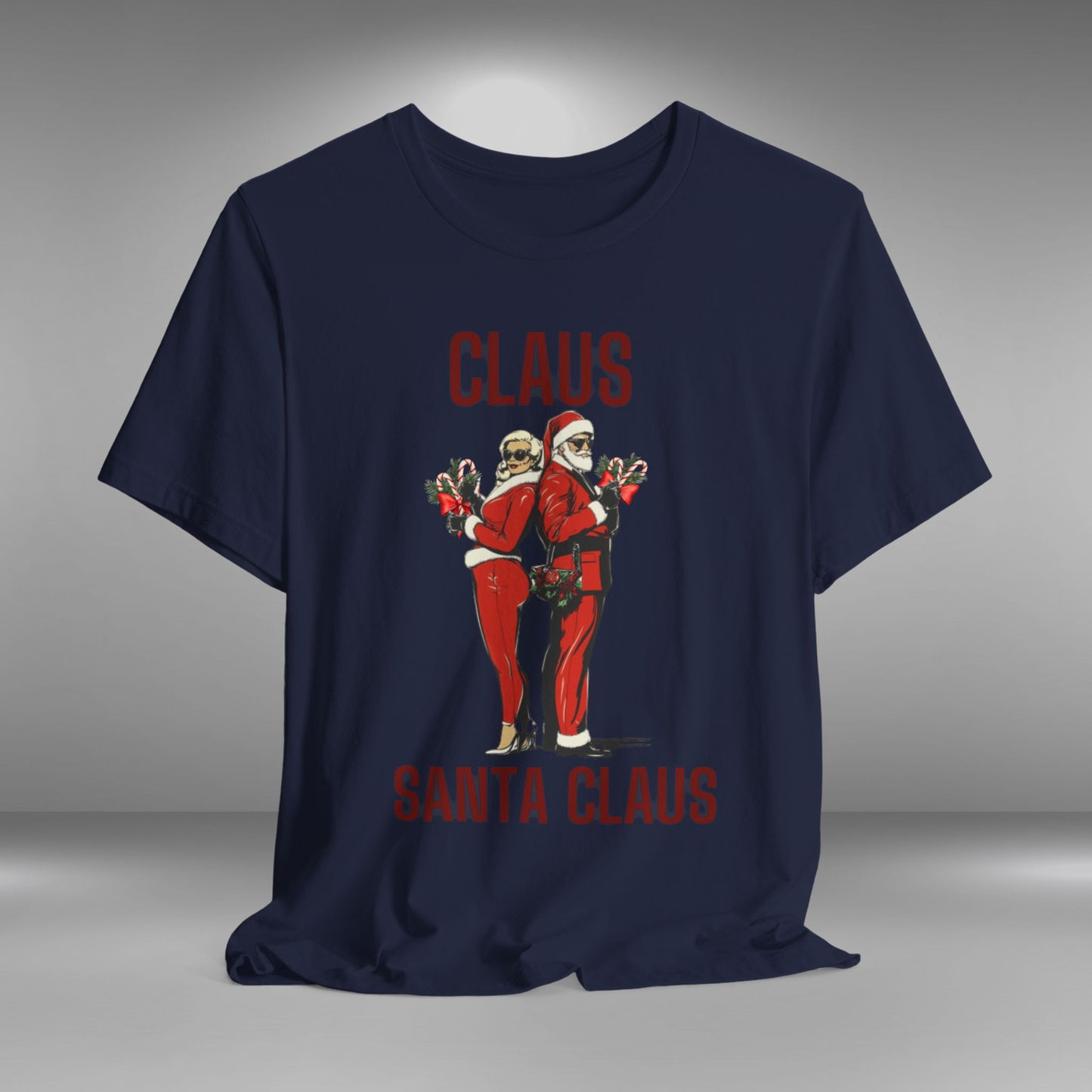 Claus...Santa Claus - Christmas T-shirt