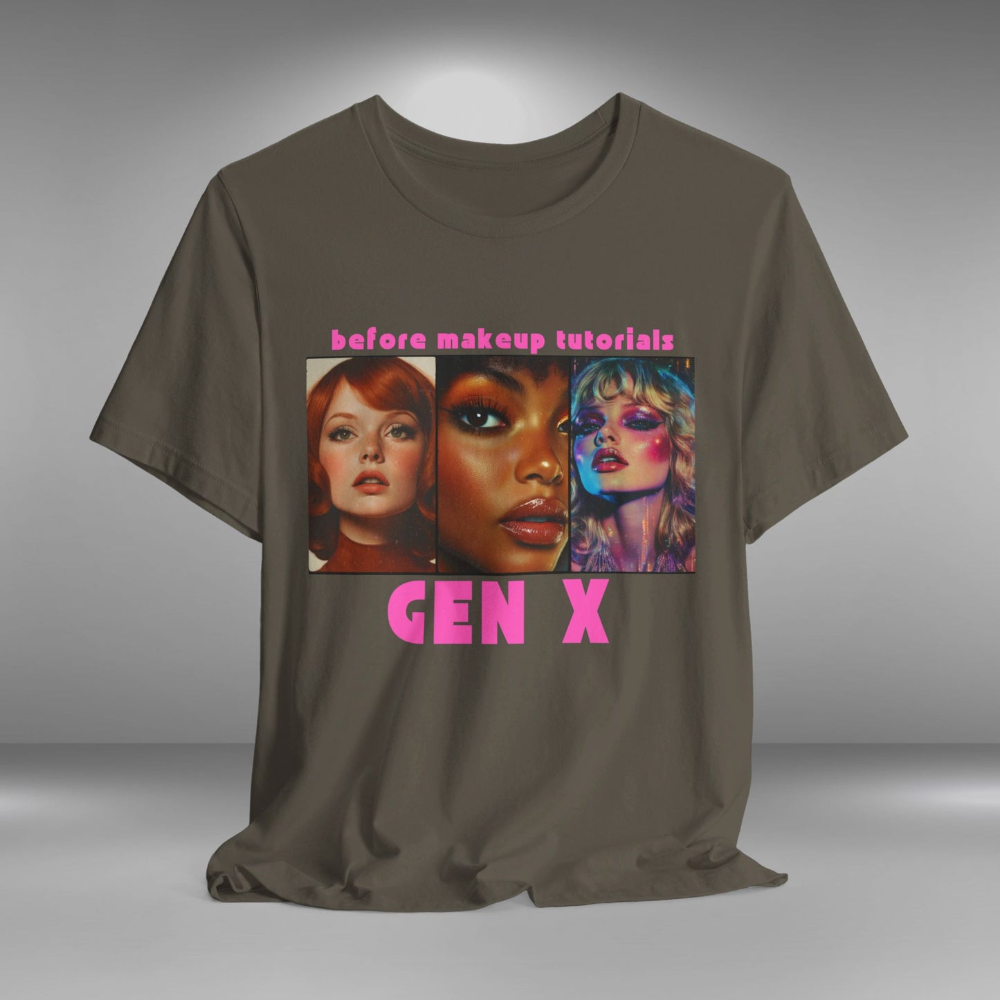 Gen X - Before Make-up Tutorials T-shirt