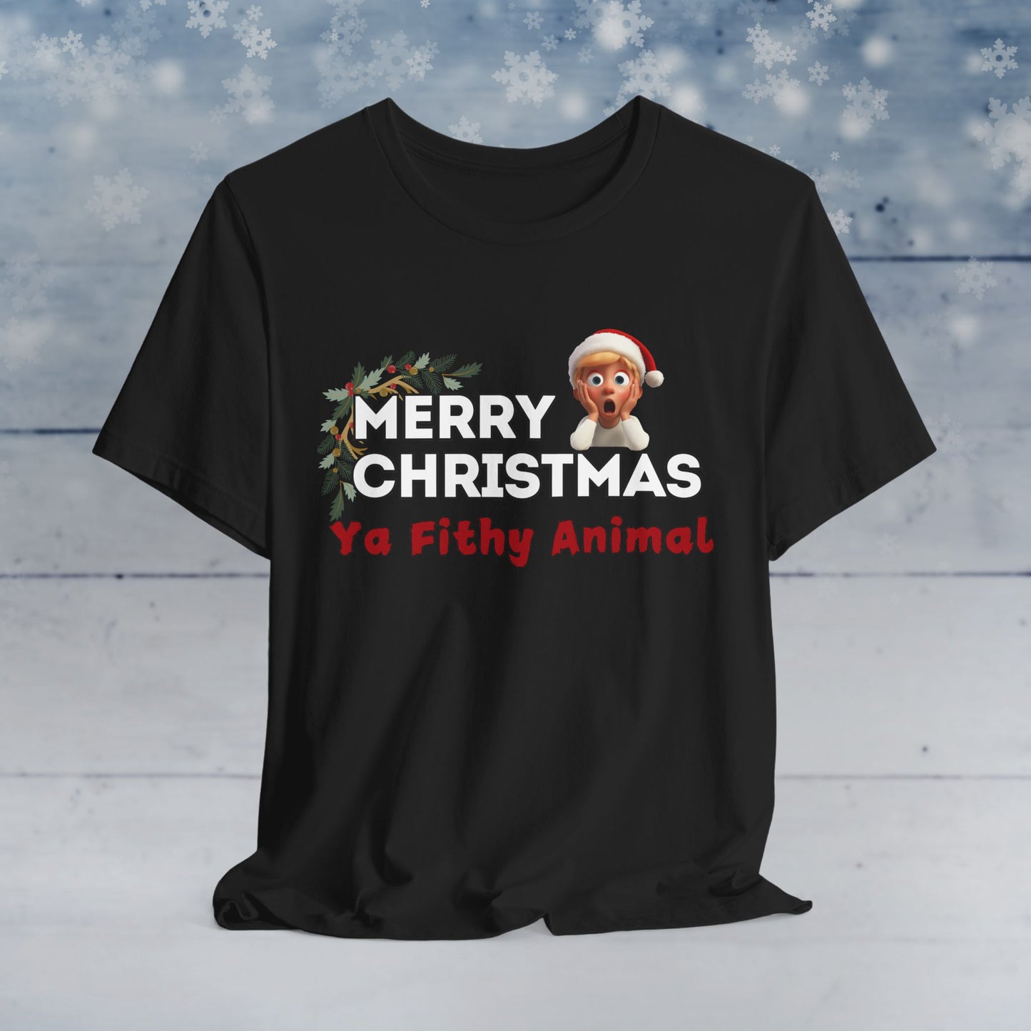 Merry Christmas, Ya Filthy Animal - T-Shirt