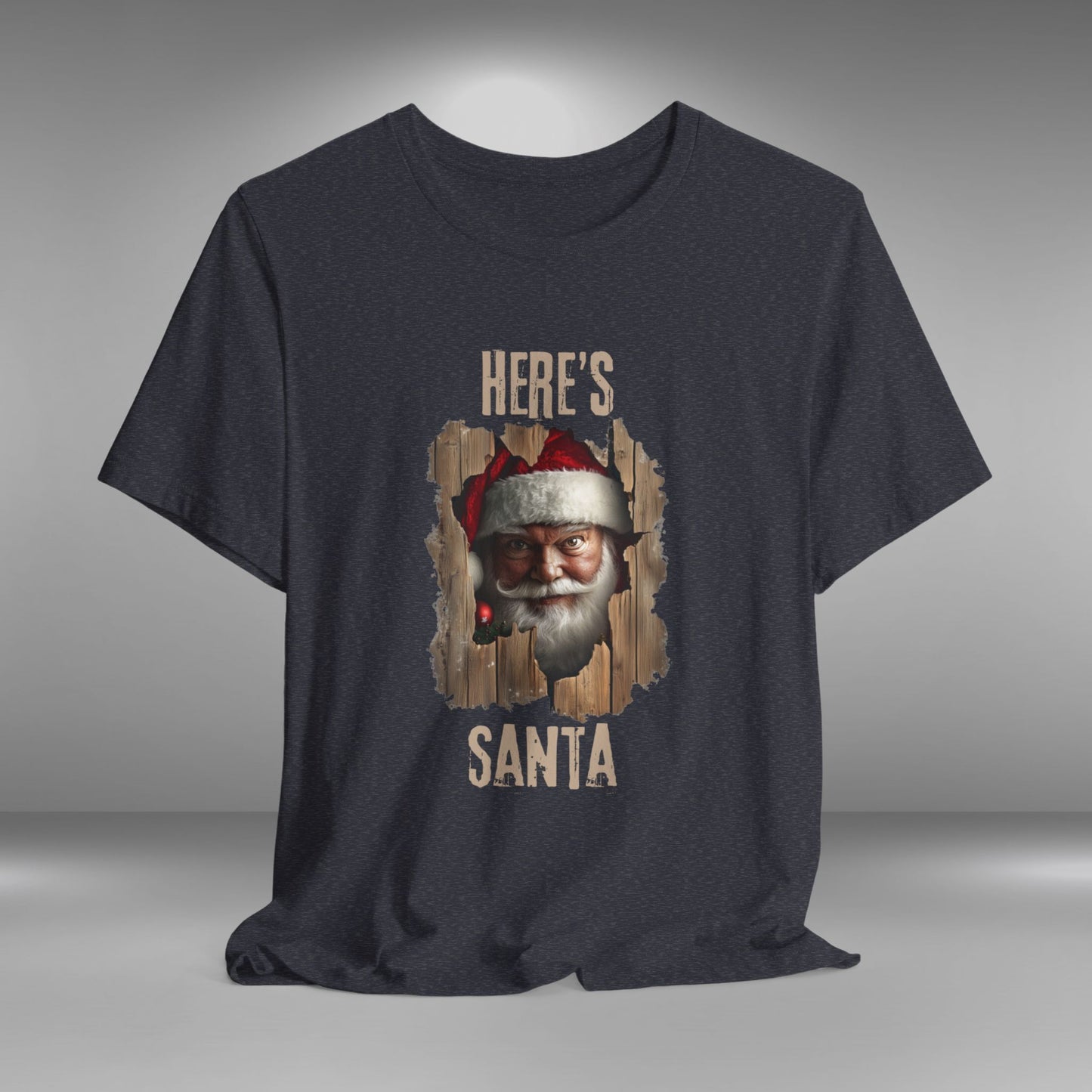 Here's Santa! - Christmas T-shirt