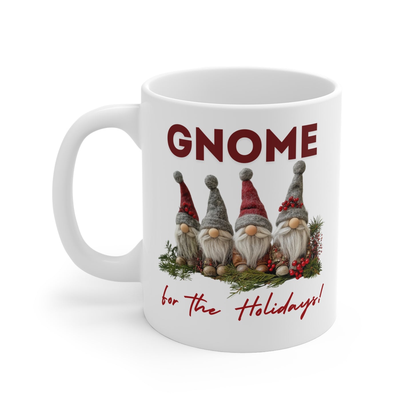 Gnome for the Holidays Ceramic Mug (Design D)