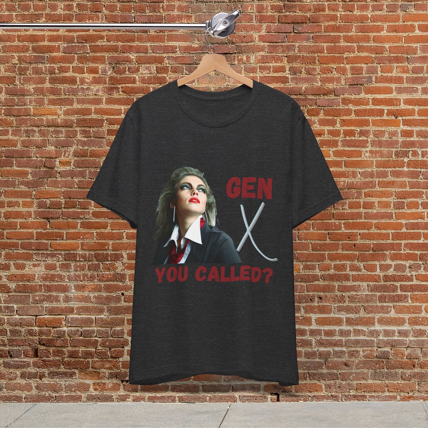 Gen X - You called? T-shirt