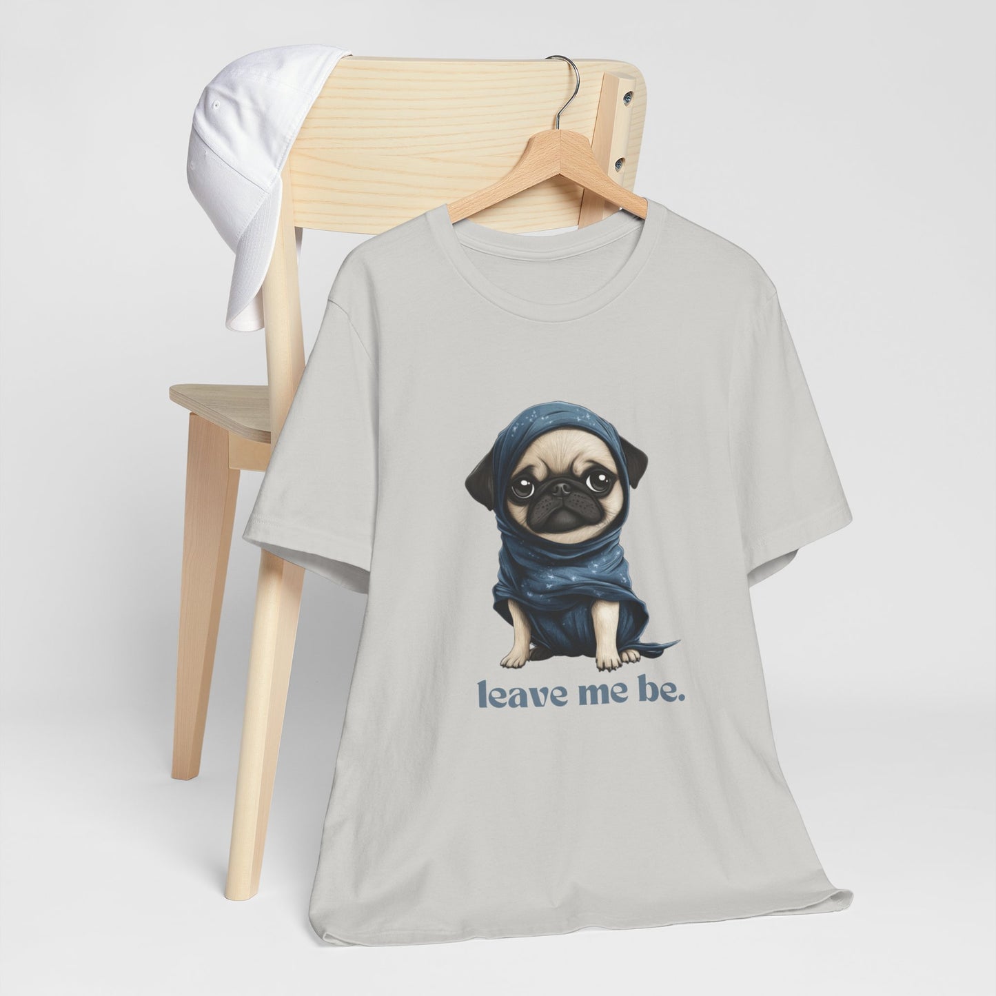 Pug Unisex Tee - Leave Me Be