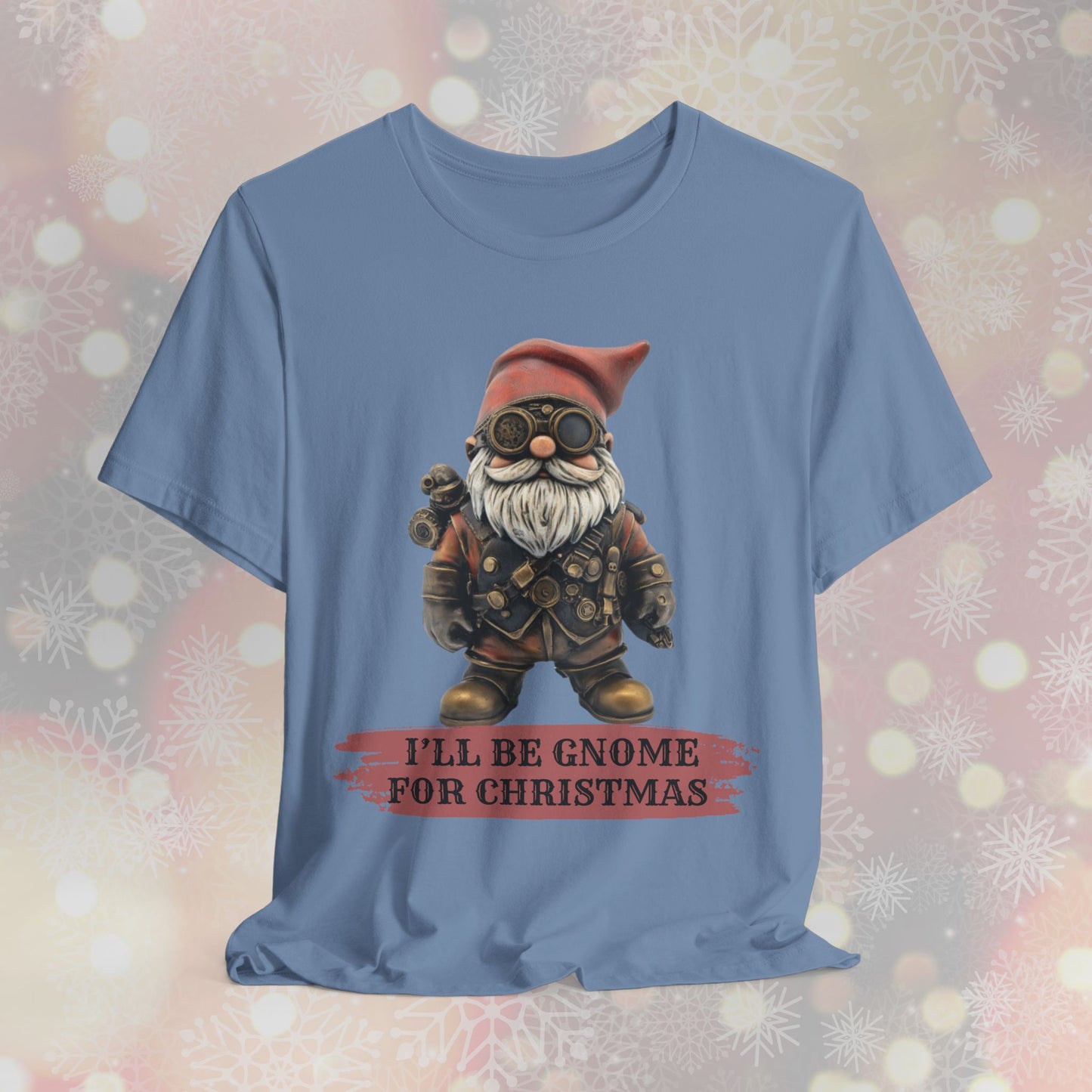 I'll Be Gnome for Christmas - T-Shirt