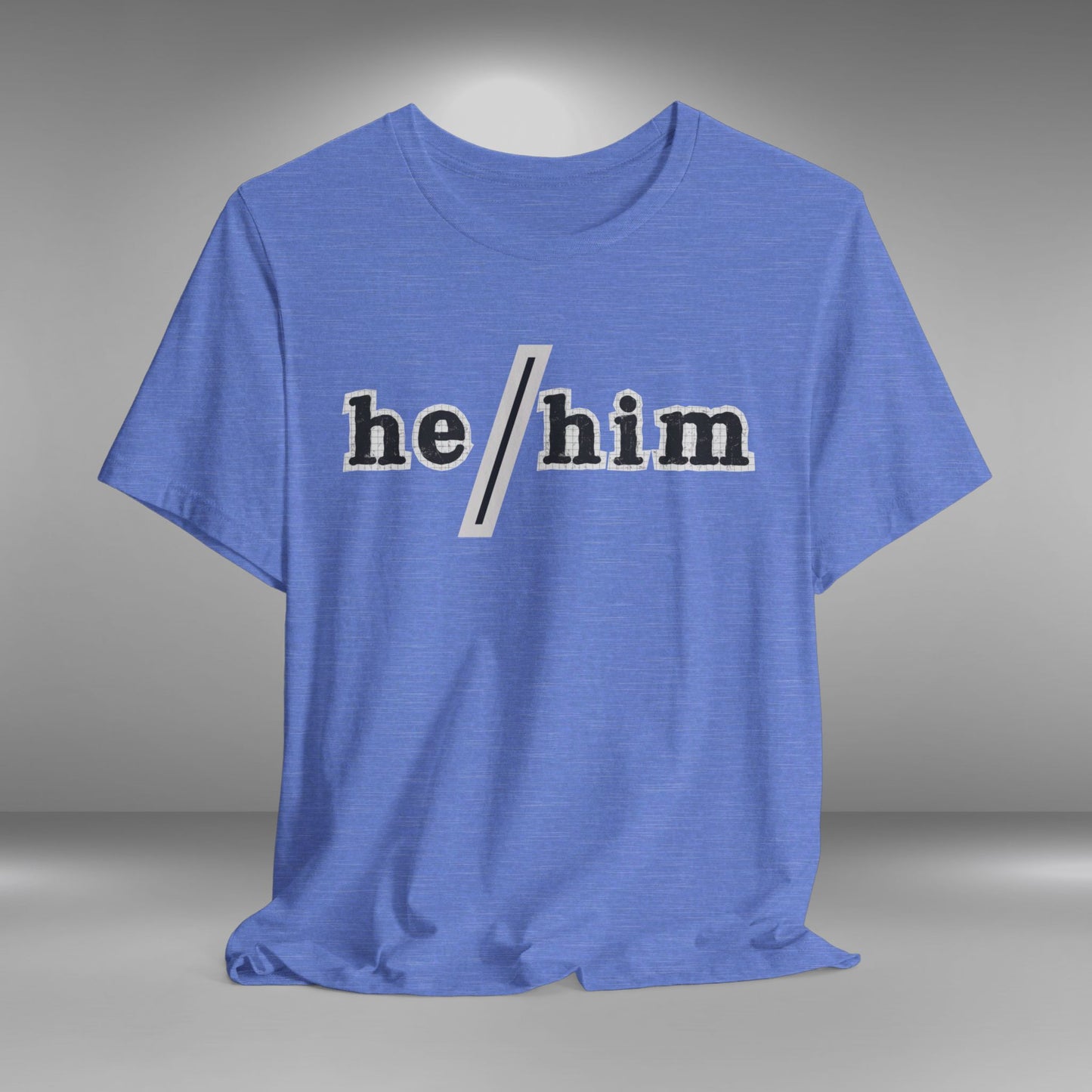 Pronouns - He/Him T-shirt