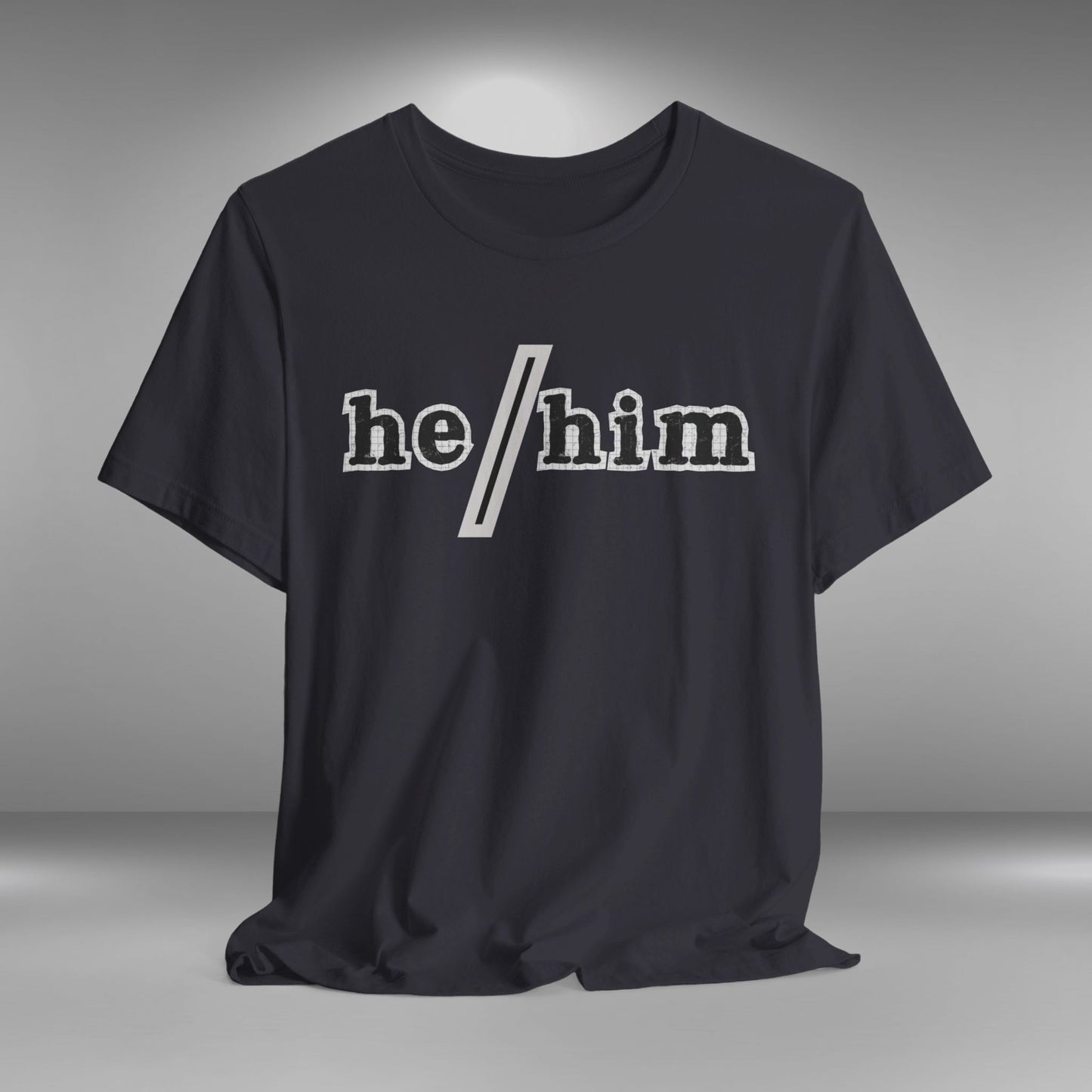 Pronouns - He/Him T-shirt