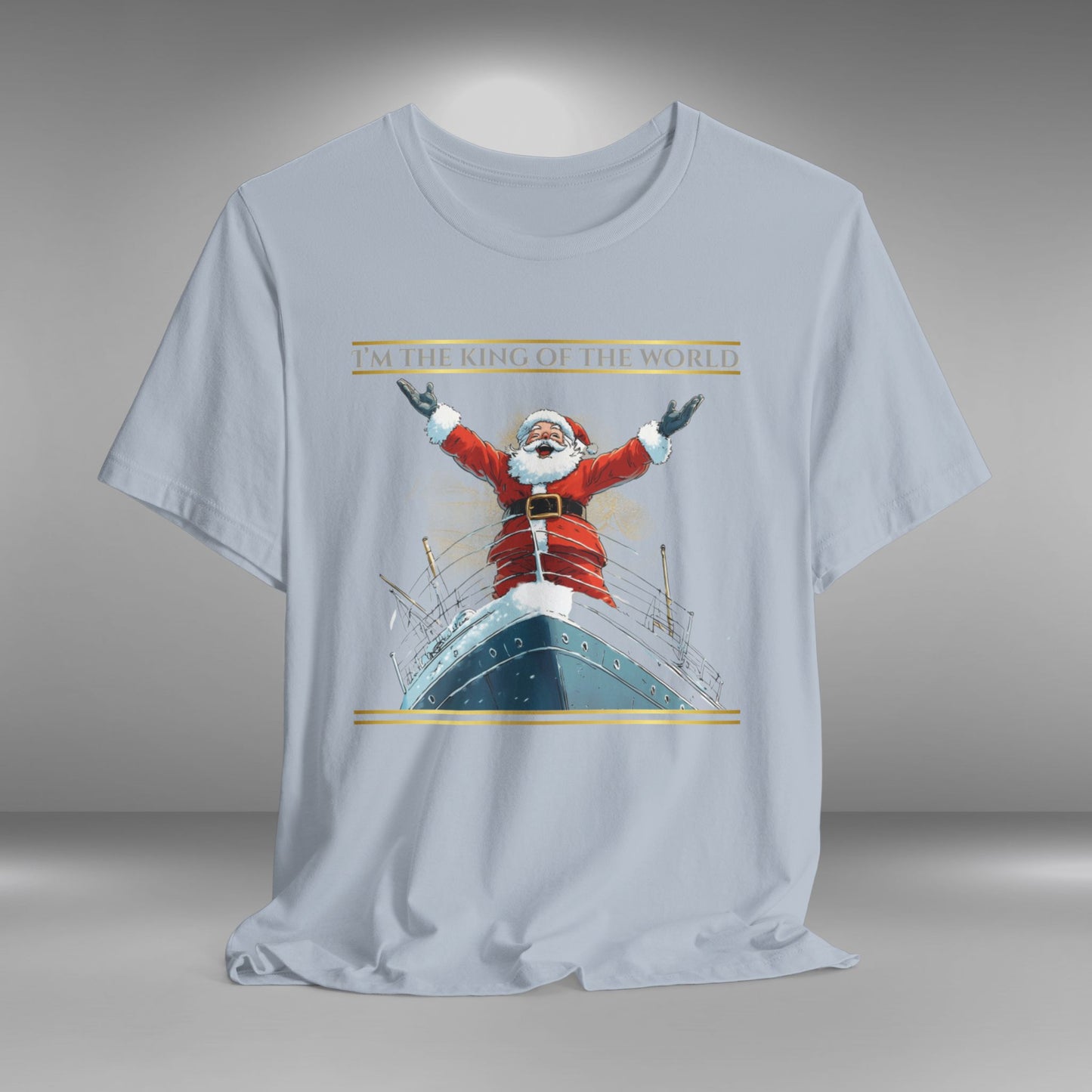 I'm King of the World - Christmas T-shirt