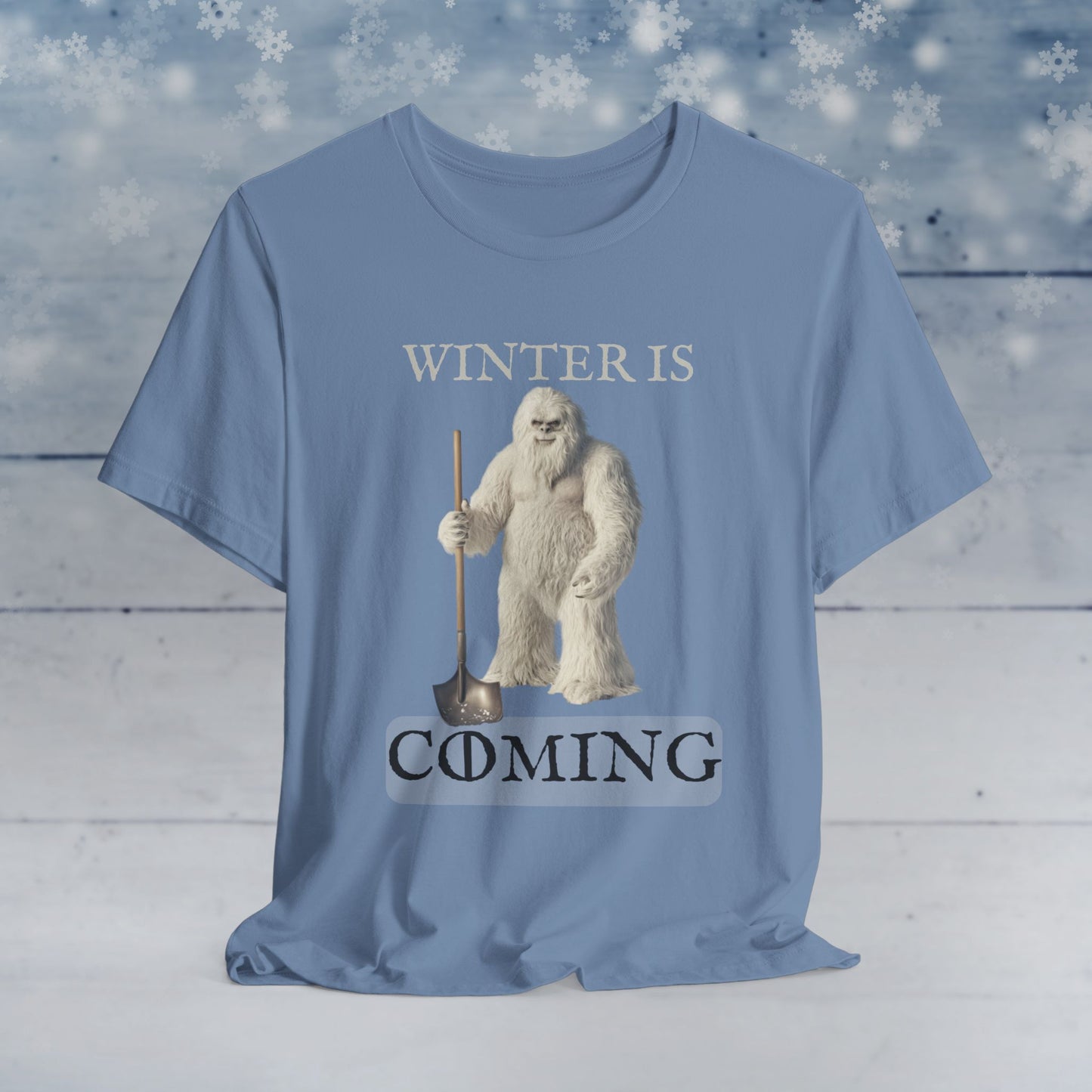 Winter is Coming Yeti T-Shirt