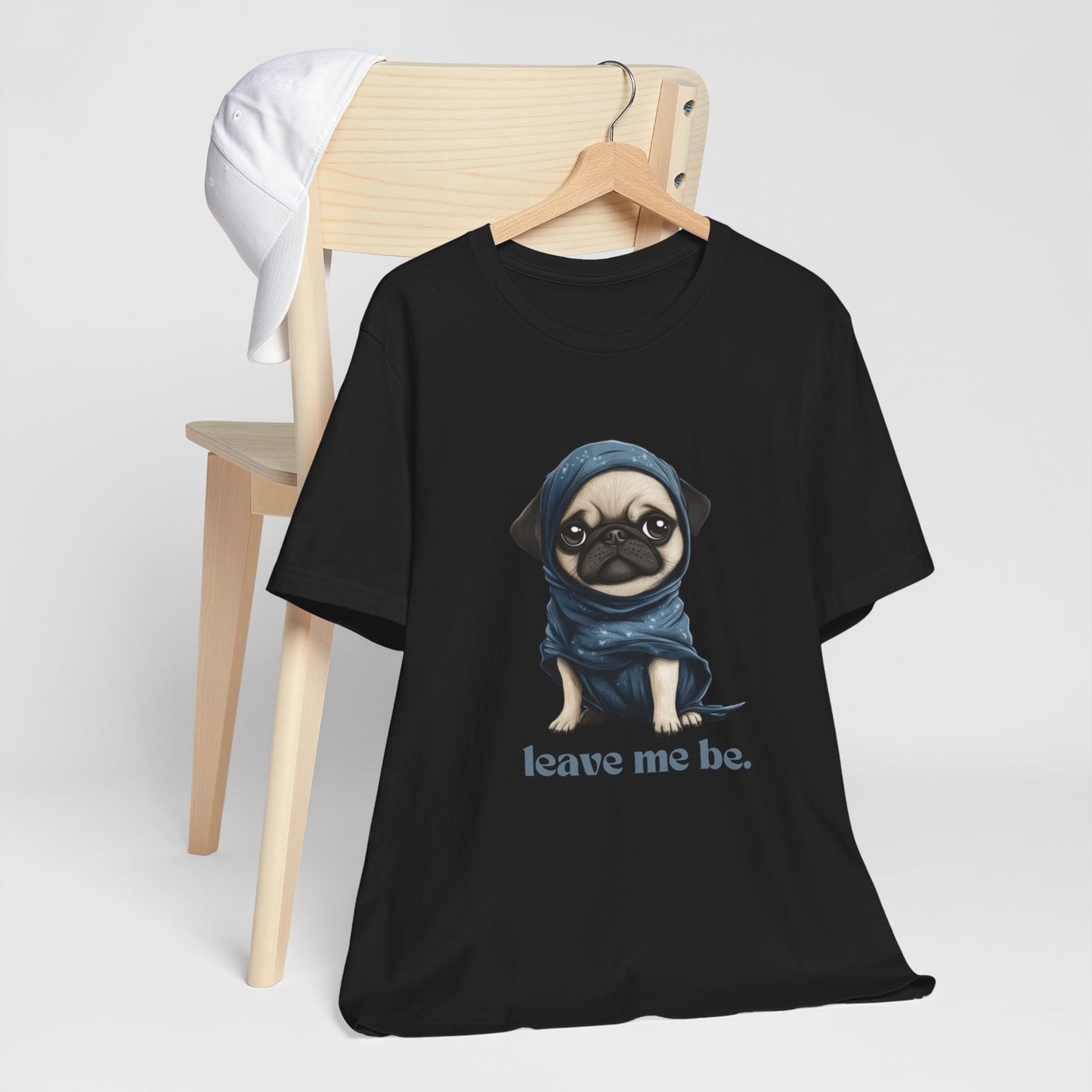 Pug Unisex Tee - Leave Me Be