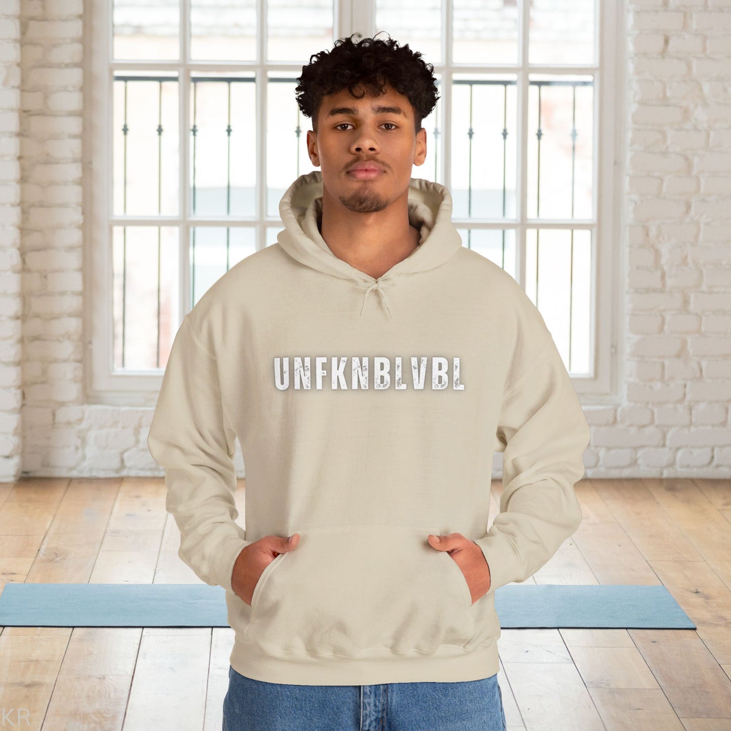 The things you say...You're UNFKNBLVBL Hoodie!