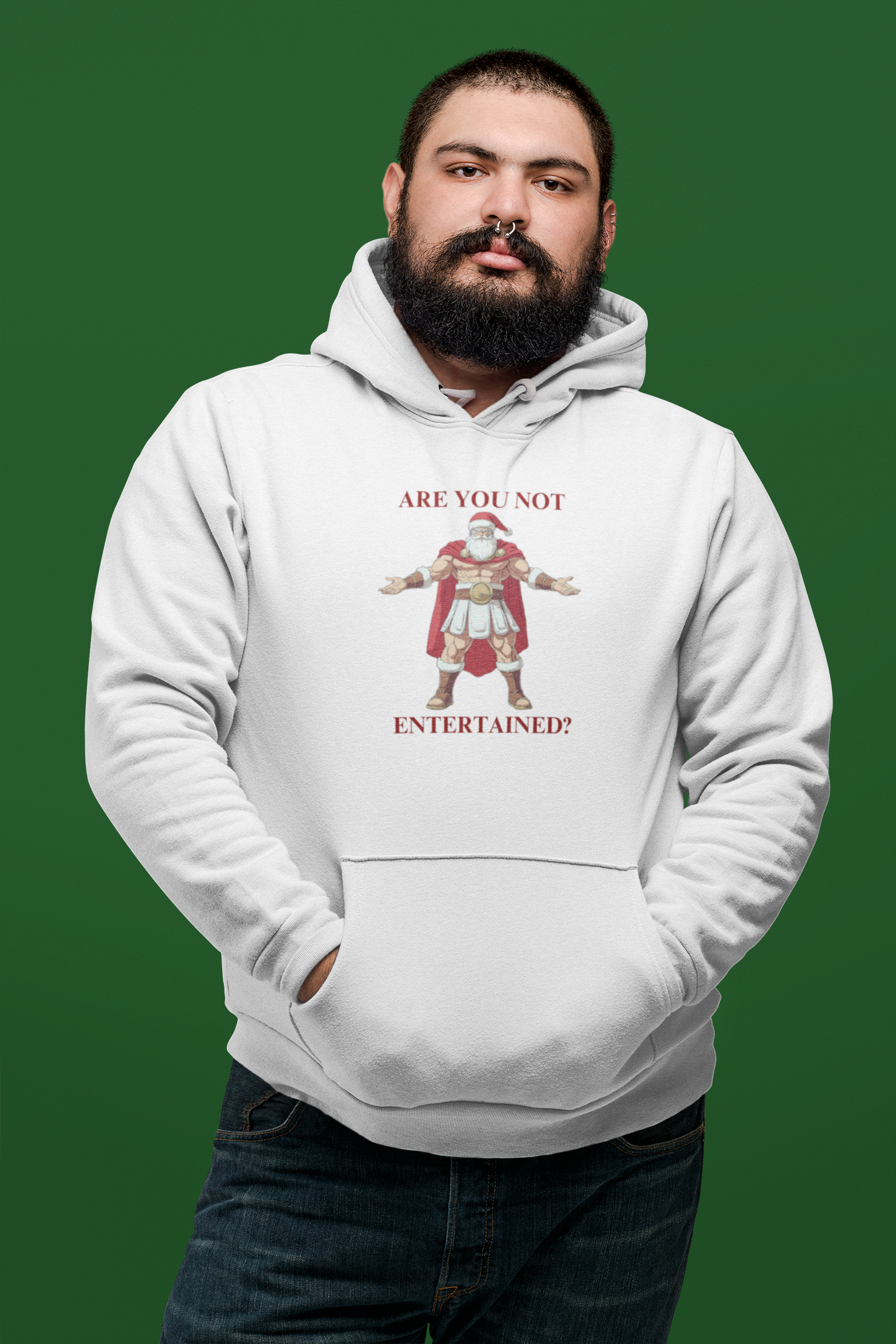 Are You Not Entertained? - Christmas Hoodie