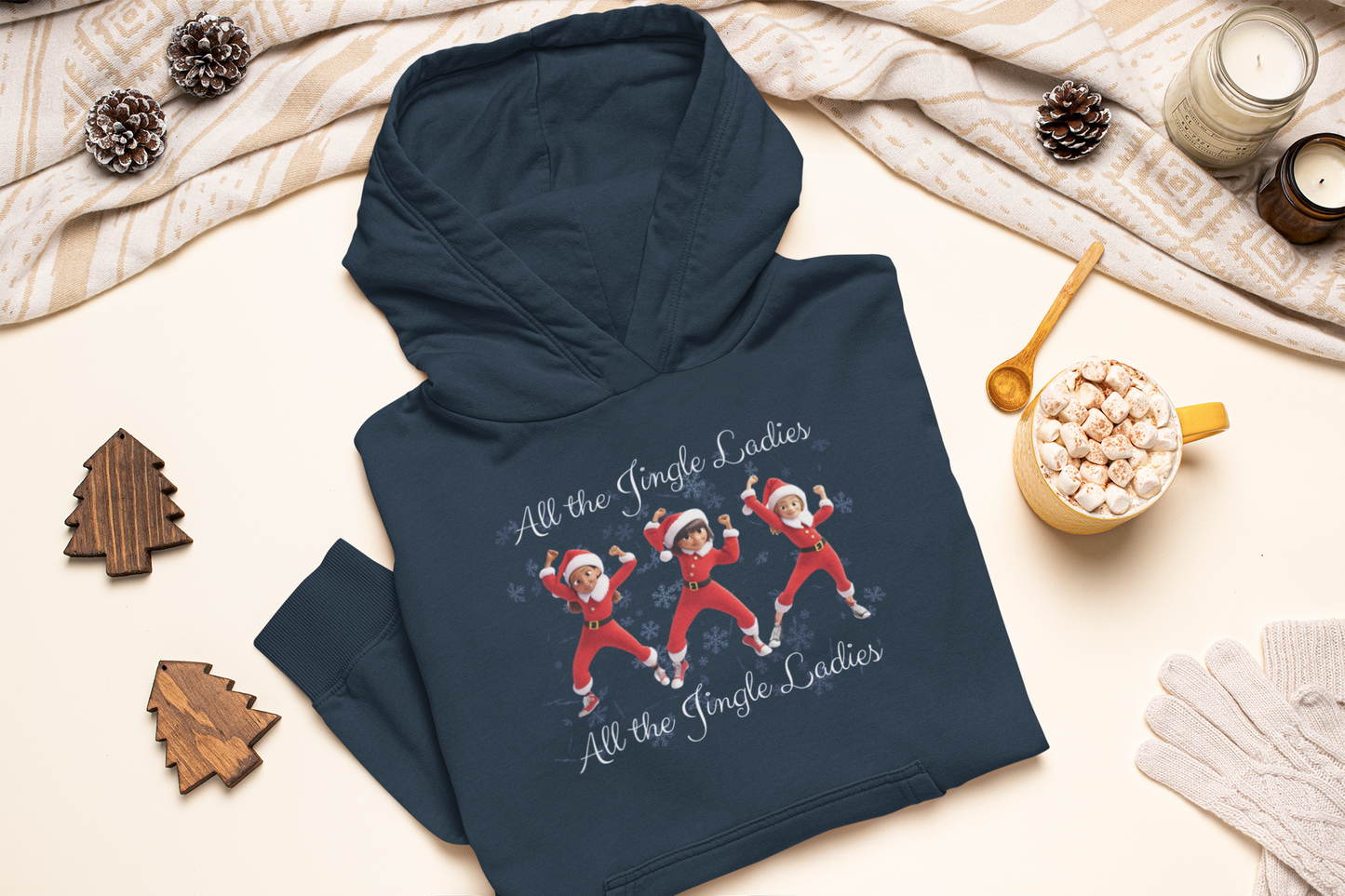 All the Jingle Ladies - Christmas Hoodie