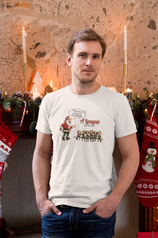 There's No Crying in Christmas! - T-shirt